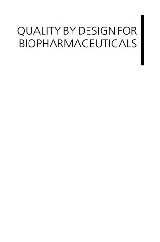 Quality by Design for Biopharmaceuticals: Principles and Case Studies