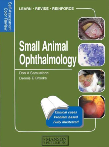 Small Animal Ophthalmology: Self-Assessment Colour Review