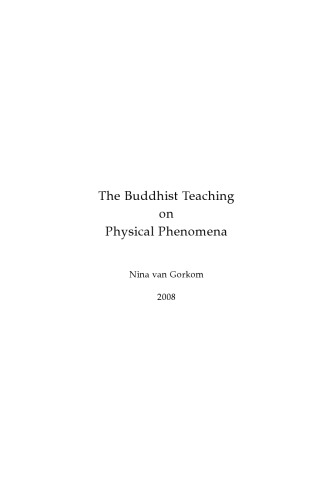 The Buddhist Teaching on Physical Phenomena