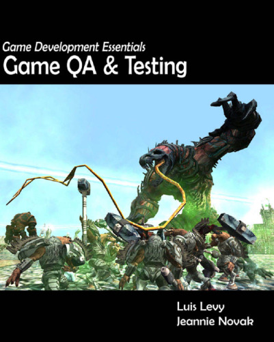 Game Development Essentials: Game QA & Testing