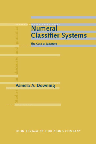 Numeral Classifier Systems: The Case of Japanese