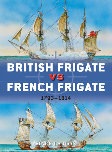 British Frigate vs French Frigate: 1793-1814