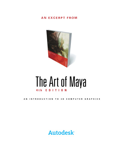 The Art of Maya: An Introduction to 3D Computer Graphics