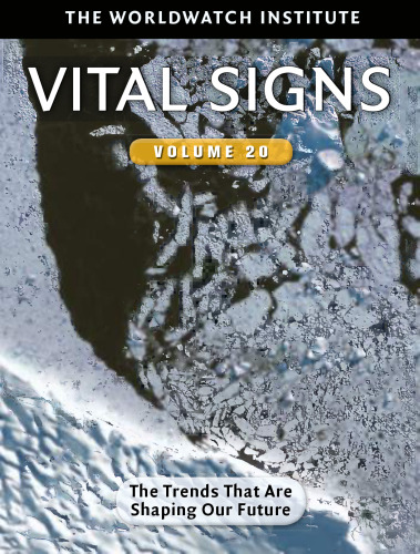 Vital Signs, Volume 20: The Trends that are Shaping Our Future