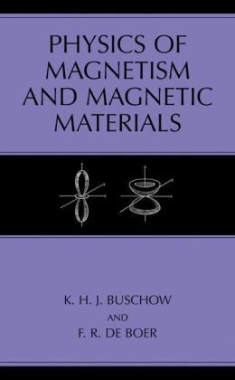 Physics of Magnetism and Magnetic Materials