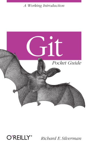 Git Pocket Guide: A Working Introduction