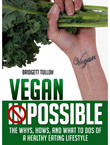 Vegan Possible: Vegan for Beginners, with Bonus Material