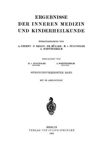 Ergebnisse der Inneren Medizin und Kinderheilkunde: Siebenundvierzigster Band