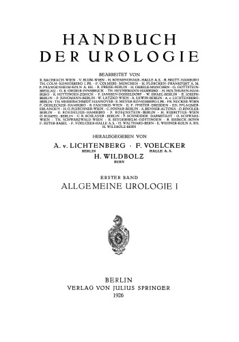 Allgemeine Urologie: Erster Teil Chirurgische Anatomie · Pathologische Physiologie · Harnuntersuchung