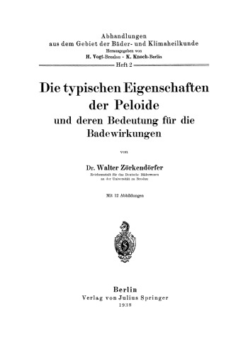 Die typischen Eigenschaften der Peloide und deren Bedeutung für die Badewirkungen