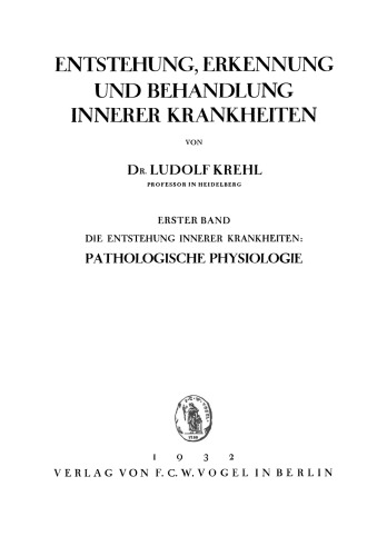 Pathologische Physiologie: Ester Band. Die Entstehung Innerer Krankheiten