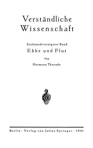 Ebbe und Flut: Ihre Entstehung und ihre Wandlungen