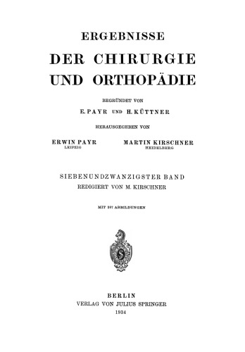 Ergebnisse der Chirurgie und Orthopädie: Siebenundzwanzigster Band