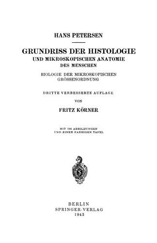 Grundriss der Histologie und Mikroskopischen Anatomie des Menschen: Biologie der Mikroskopischen Grössenordnung