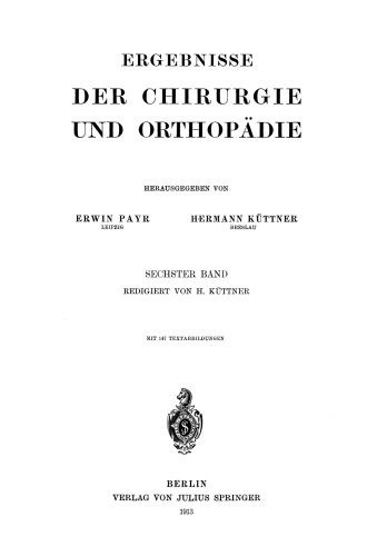 Ergebnisse der Chirurgie und Orthopädie: Sechster Band