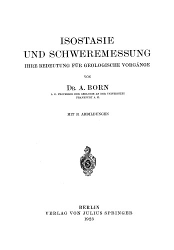 Isostasie und Schweremessung: Ihre Bedeutung für Geologische Vorgänge