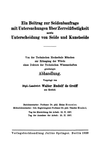 Ein Beitrag zur Seidenbaufrage mit Untersuchungen über Zerreißfestigkeit sowie Unterscheidung von Seide und Kunstseide