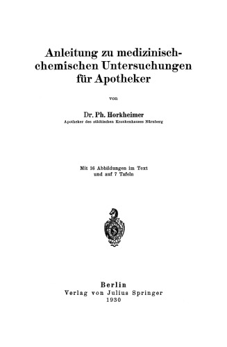 Anleitung zu medizinisch-chemischen Untersuchungen für Apotheker