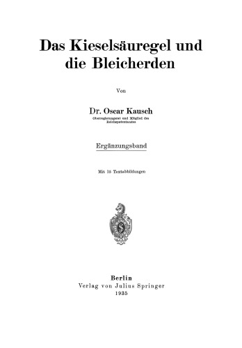 Das Kieselsäuregel und die Bleicherden: Ergänzungsband