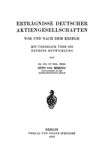 Erträgnisse Deutscher Aktiengesellschaften Vor und Nach dem Kriege: Mit Überblick Über die Neueste Entwicklung