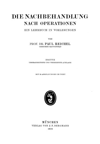 Die Nachbehandlung nach Operationen: Ein Lehrbuch in Vorlesungen