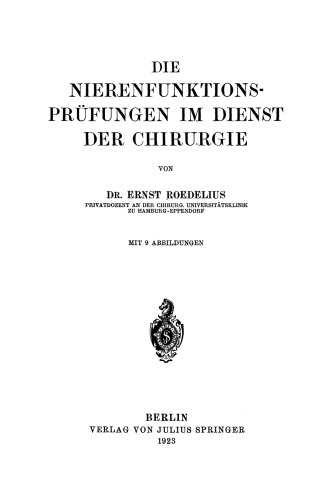 Die Nierenfunktionsprüfungen im Dienst der Chirurgie