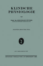 Klinische Physiologie: Dritter (Schuluss-) Teil