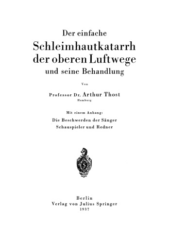 Der einfache Schleimhautkatarrh der oberen Luftwege und seine Behandlung