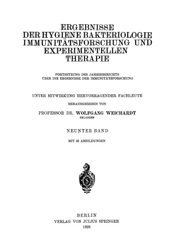 Ergebnisse der Hygiene Bakteriologie Immunitätsforschung und Experimentellen Therapie: Neunter Band