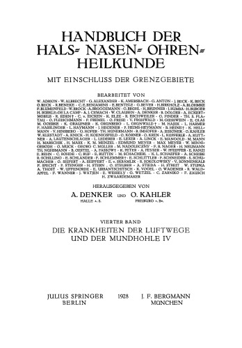 Die Krankheiten der Luftwege und der Mundhöhle: Vierter Teil Infektionskrankheiten · Pflanƶliche und Tierische Parasiten · Erkrankungen bei Verschiedenen Dermatosen · Tropenkrankheiten · Blutungen