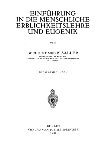 Einführung in die Menschliche Erblichkeitslehre und Eugenik