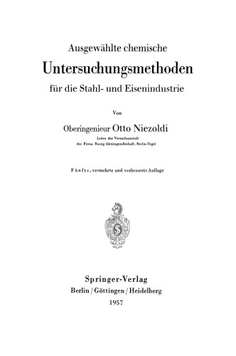 Ausgewählte chemische Untersuchungsmethoden für die Stahl- und Eisenindustrie