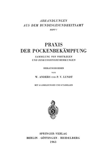 Praxis der Pockenbekämpfung: Sammlung von Vorträgen und Diskussionsbemerkungen