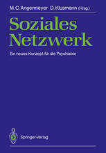 Soziales Netzwerk: Ein neues Konzept für die Psychiatrie