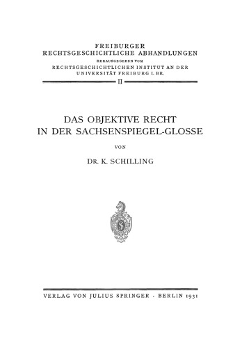 Das Objektive Recht in der Sachsenspiegel-Glosse: Band II