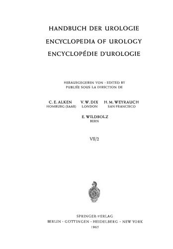 Die Urologische Begutachtung und Dokumentation / The Urologist’S Expert Opinion and Documentation / L’Expertise et Documentation en Urologie