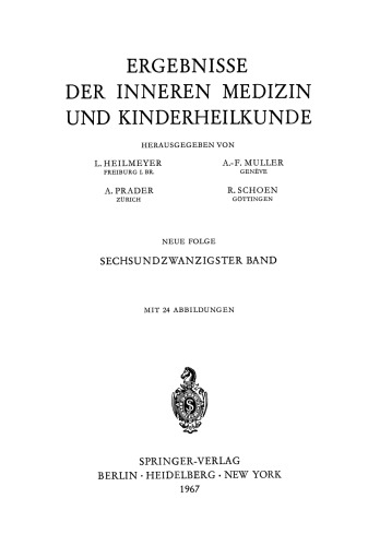 Ergebnisse der Inneren Medizin und Kinderheilkunde: Neue Folge Sechsundzwanzigster Band