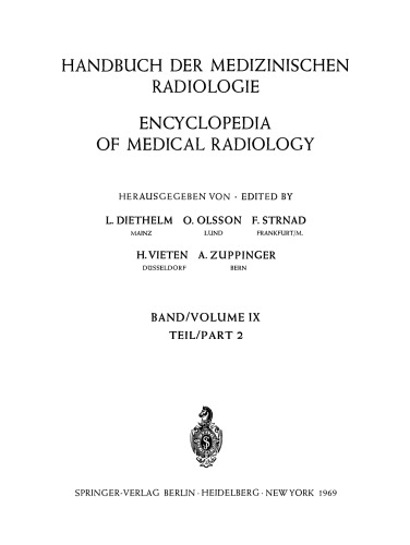 Röntgendiagnostik der Oberen Speise- und Atemwege, der Atemorgane und des Mediastinums Teil 2 / Roentgen Diagnosis of the Upper Alimentary Tract and Air Passages, the Respiratory Organs, and the Mediastinum Part 2