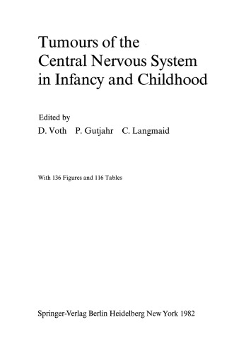 Tumours of the Central Nervous System in Infancy and Childhood