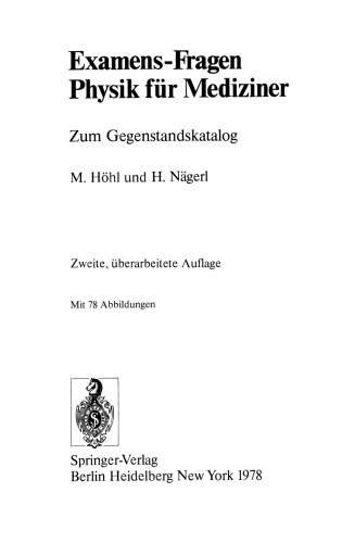 Examens-Fragen Physik für Mediziner: Zum Gegenstandskatalog