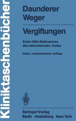 Vergiftungen: Erste-Hilfe-Maßnahmen des behandelnden Arztes