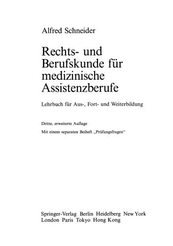 Rechts- und Berufskunde für medizinische Assistenzberufe: Lehrbuch für Aus-, Fort- und Weiterbildung