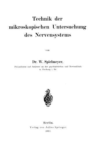 Technik der mikroskopischen Untersuchung des Nervensystems