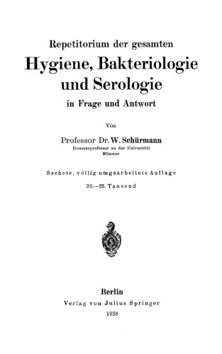 Repetitorium der gesamten Hygiene, Bakteriologie und Serologie in Frage und Antwort