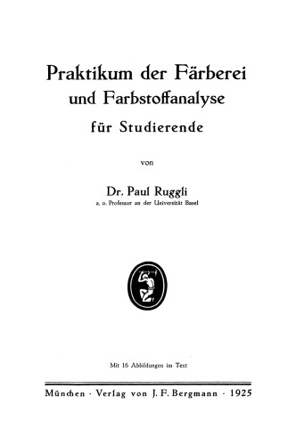 Praktikum der Färberei und Farbstoffanalyse für Studierende