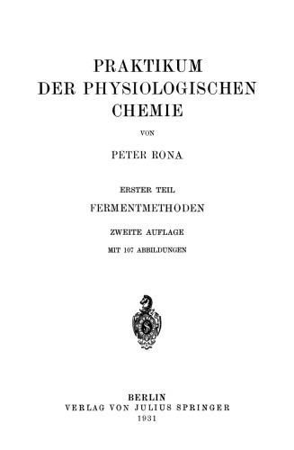 Praktikum der Physiologischen Chemie: Erster Teil Fermentmethoden