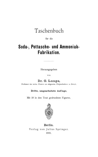 Taschenbuch für die Soda-, Pottasche- und Ammoniak-Fabrikation