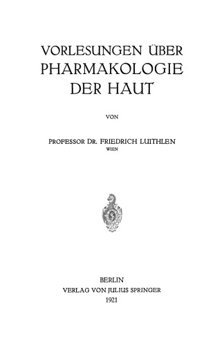 Vorlesungen über Pharmakologie der Haut