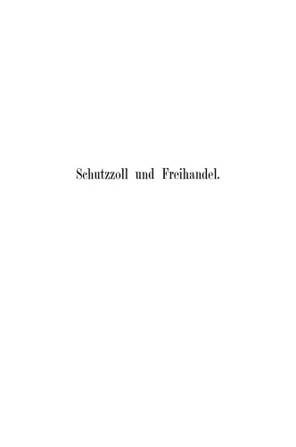 Schutzzoll und Freihandel