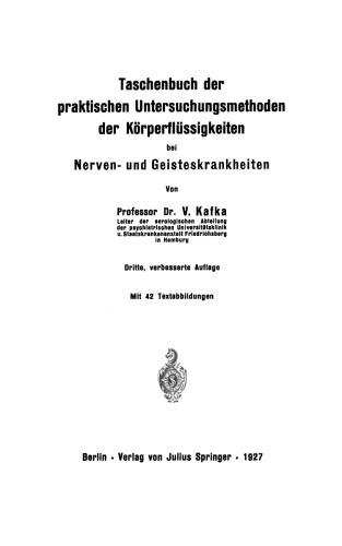 Taschenbuch der praktischen Untersuchungsmethoden der Körperflüssigkeiten bei Nerven- und Geisteskrankheiten